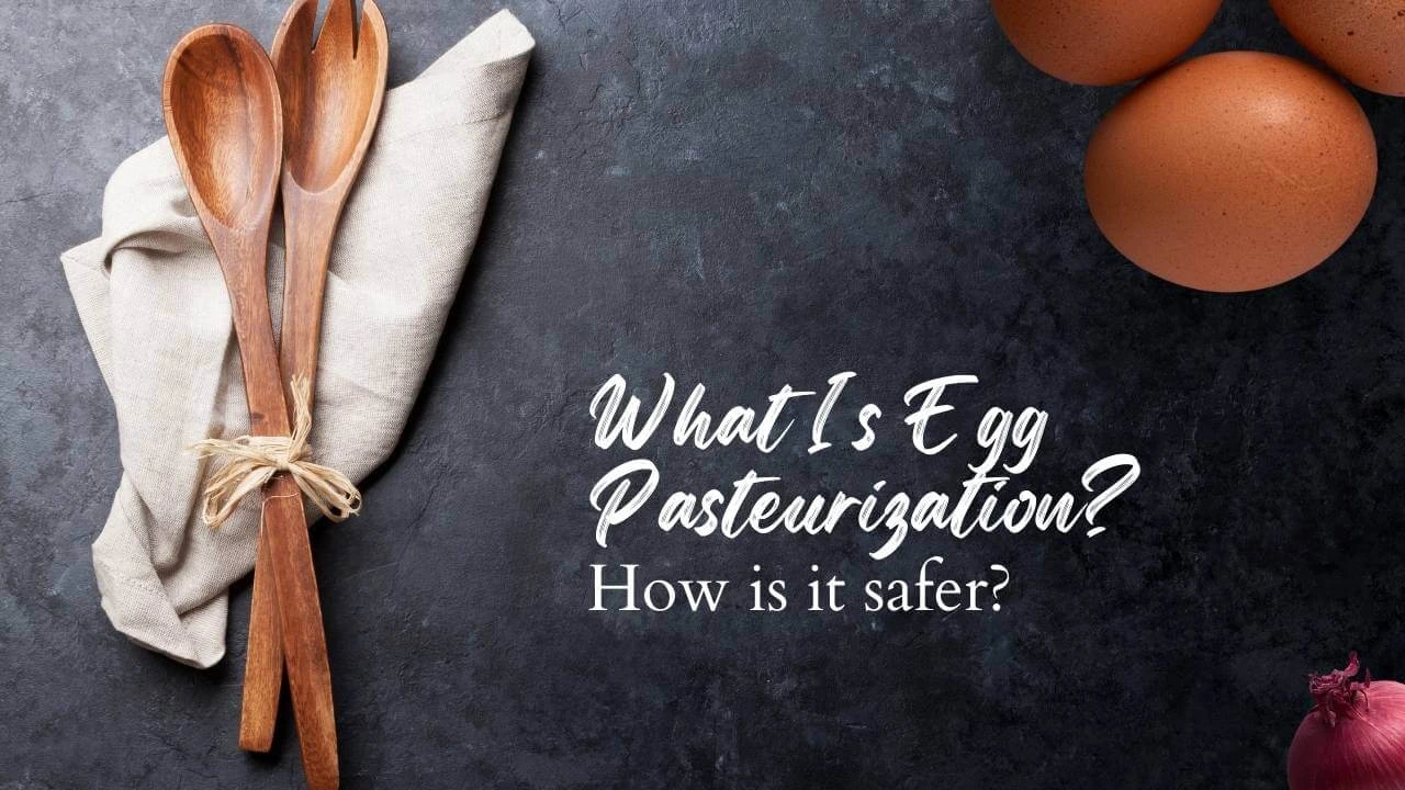 Pasteurized Eggs